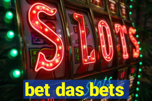 bet das bets